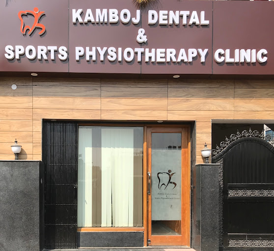 KAMBOJ DENTAL & SPORTS PHYSIOTHERAPY CLINIC